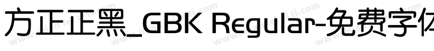 方正正黑_GBK Regular字体转换